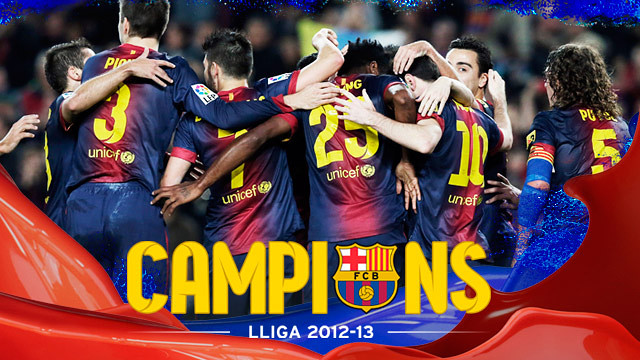 2012-2013 La Liga CHAMPIONS! | Barça 